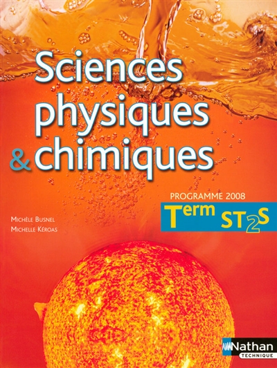 Sciences physiques et chimiques, terminale ST2S : livre de l'élève