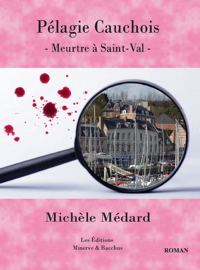 Pélagie Cauchois : meurtre à Saint-Val