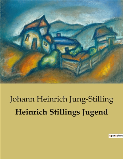 Heinrich Stillings Jugend