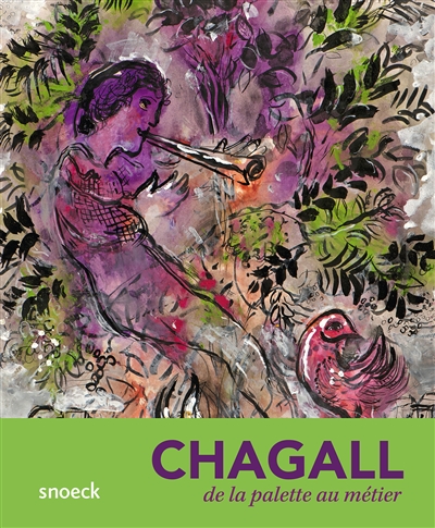 Chagall, de la palette au métier. Chagall : from the palette to the loom