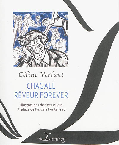 Chagall : rêveur forever