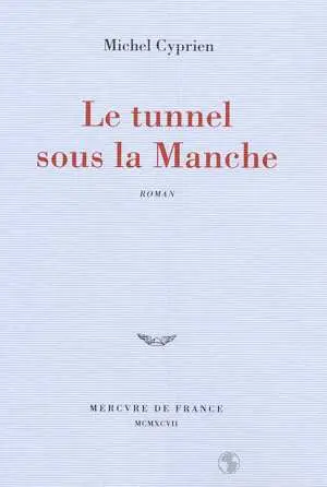 Le tunnel sous la Manche
