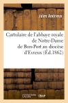 Cartulaire de l'abbaye...