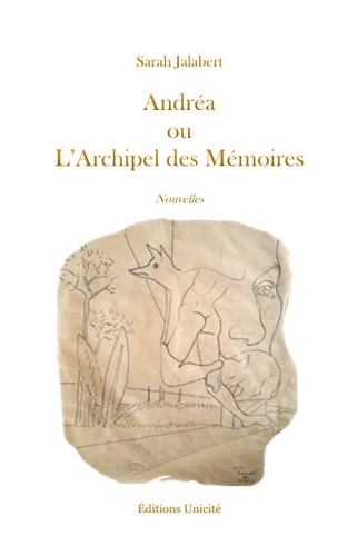 Andréa ou L'archipel des mémoires