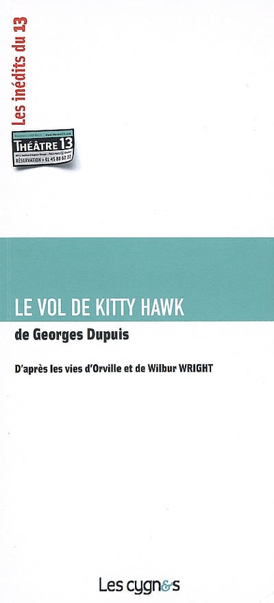 Le vol de Kitty Hawk : d'après les vies d'Orville et de Wilbur Wright