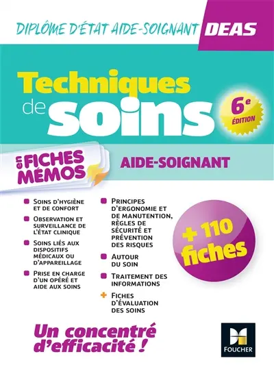 Techniques de soins en fiches mémos : DEAS, diplôme d'Etat d'aide-soignant