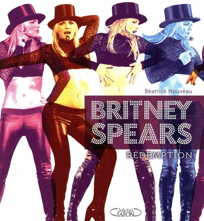 Britney Spears : rédemption