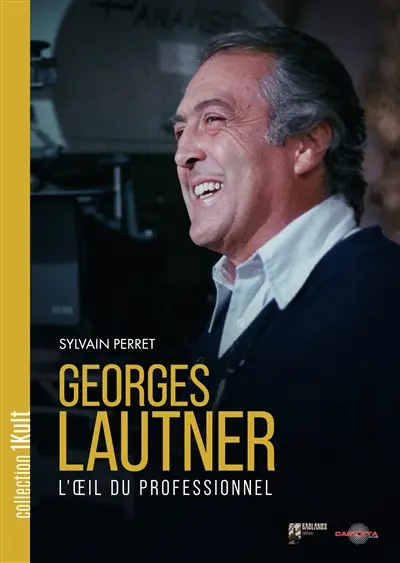 Georges Lautner, l'oeil du professionnel