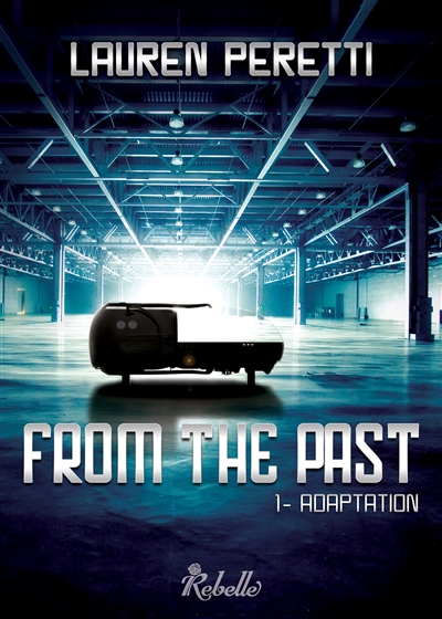 From the past. Vol. 1. Adaptation