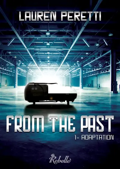 From the past. Vol. 1. Adaptation