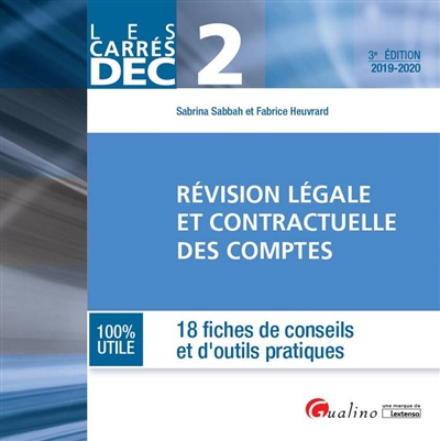 Révision légale et contractuelle des comptes 2019-2020 : 18 fiches de conseils et d'outils pratiques