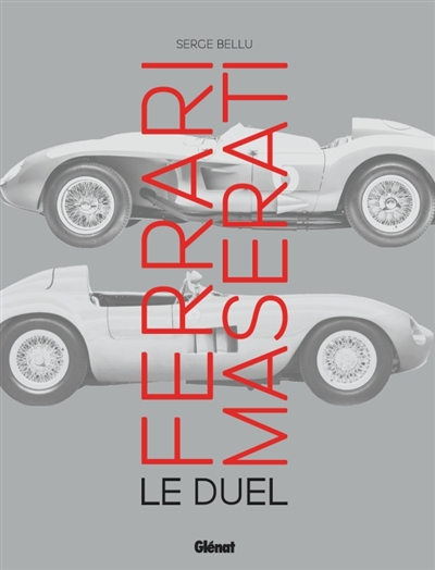 Ferrari Maserati : le duel