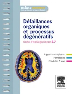 Défaillances organiques et processus dégénératifs : unité d'enseignement 2.7