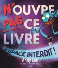 N'ouvre pas ce livre : espace interdit !