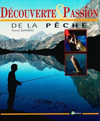 Découverte passion de la pêche