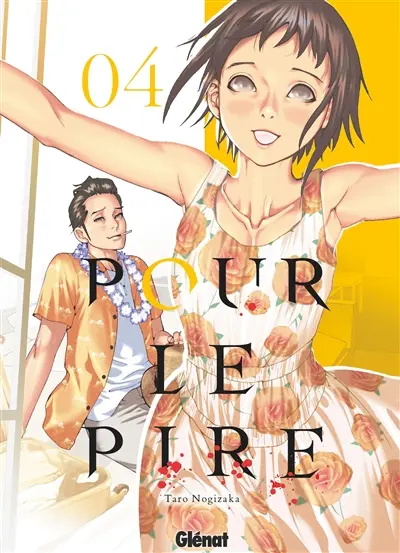 Pour le pire. Vol. 4