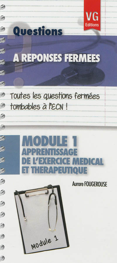 Module 1, apprentissage de l'exercice médical et thérapeutique