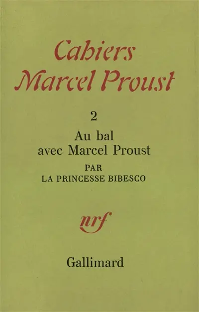 Cahiers Marcel Proust, n° 2. Au bal avec Marcel Proust