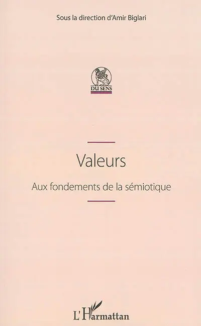 Valeurs : aux fondements de la sémiotique