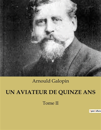 UN AVIATEUR DE QUINZE ANS :...