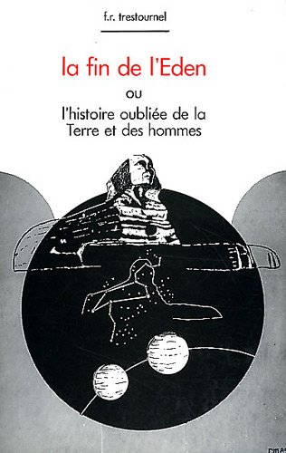 La fin de l'Eden ou...