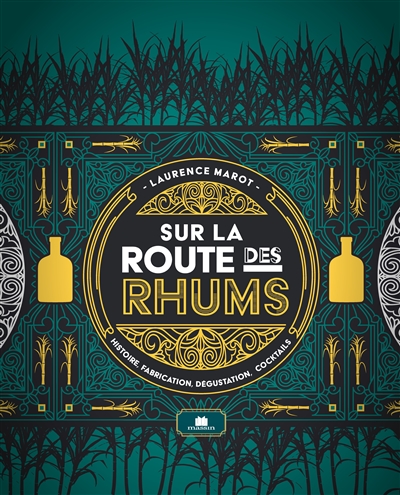 Sur la route des rhums :...