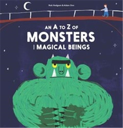 An A-Z of Monsters and Magical Beings