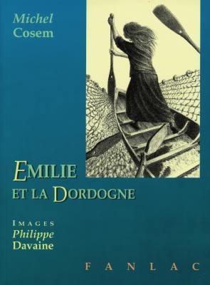 Emilie et la Dordogne