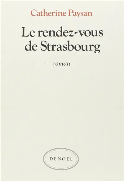 Le Rendez-vous de Strasbourg