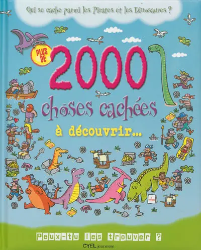Plus de 2.000 choses magiques à découvrir : qui se cache parmi les pirates et les dinosaures ?