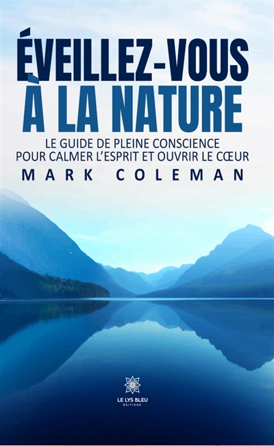 Eveillez-vous à la Nature :...