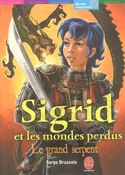 Sigrid et les mondes perdus. Vol. 3. Le grand serpent