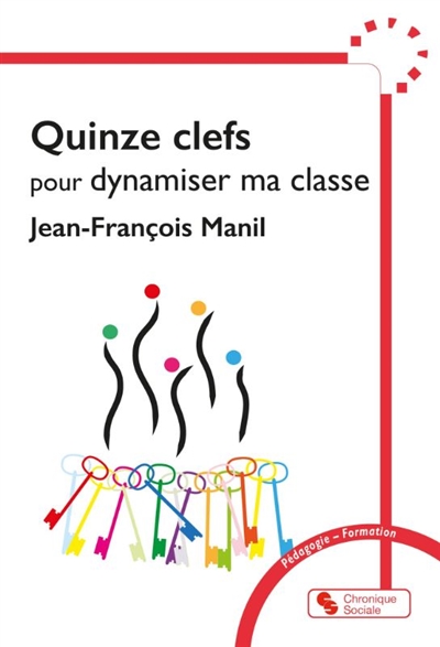 Quinze clefs pour dynamiser...