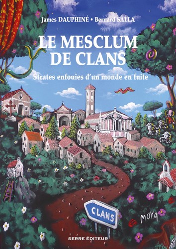 Le mesclum de Clans : strates enfouies d'un monde en fuite