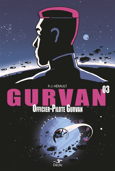 Gurvan. Vol. 3. Officier-pilote Gurvan