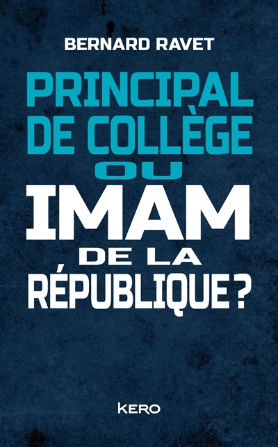 Principal de collège ou imam de la République ?