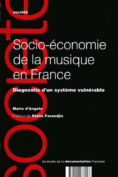 Socio-économie de la musique en France : diagnostic d'un système vulnérable