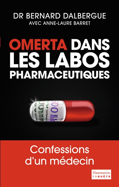 Omerta dans les labos pharmaceutiques : confessions d'un médecin