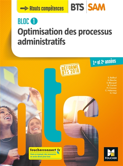 Bloc 1 optimisation des processus administratifs, BTS SAM 1re et 2e années : réforme BTS 2018