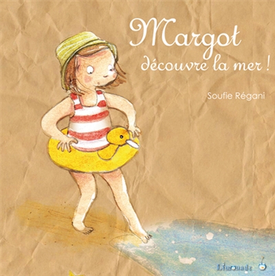 Margot. Margot découvre la mer !