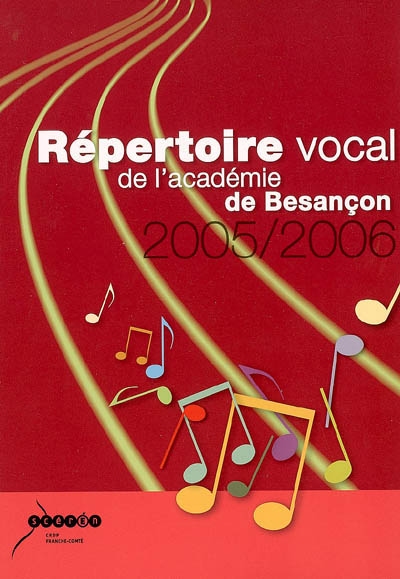 Répertoire vocal de l'académie de Besançon 2005/2006