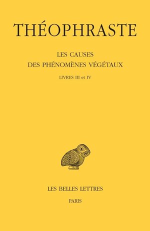 Les causes des phénomènes végétaux. Vol. 2. Livres III et IV