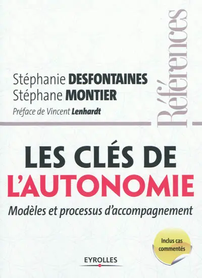 Les clés de l'autonomie : modèles et processus d'accompagnement