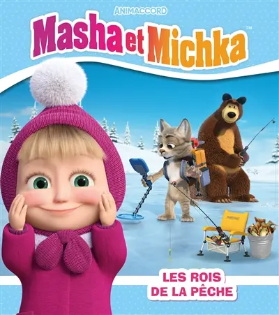 Masha et Michka. Les rois de la pêche