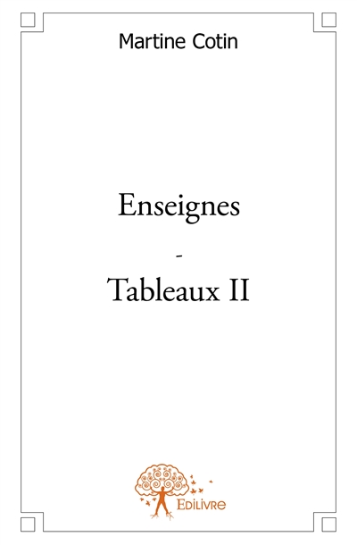 Enseignes : tableaux ii