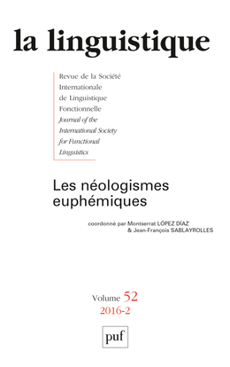 Linguistique (La), n° 2 (2016). Les néologismes euphémiques