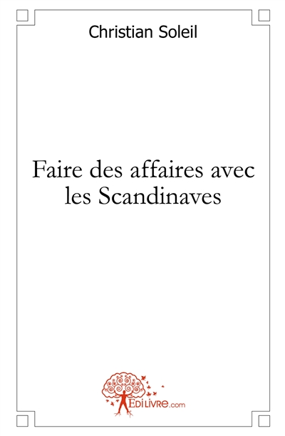 Faire des affaires avec les...