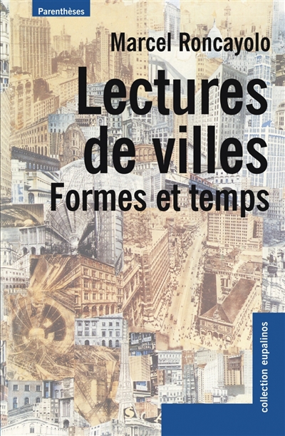 Lectures de villes : formes et temps