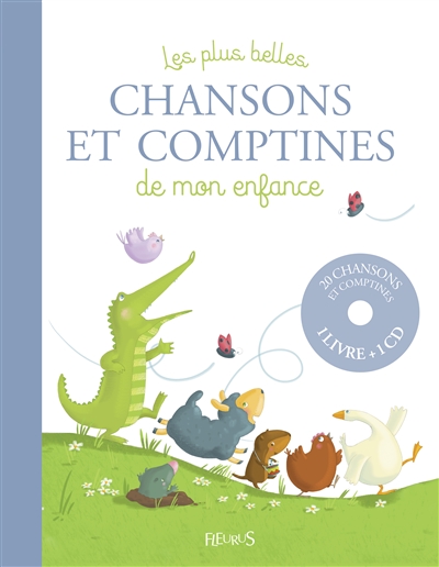 Les plus belles chansons et comptines de mon enfance