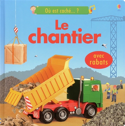 Le chantier